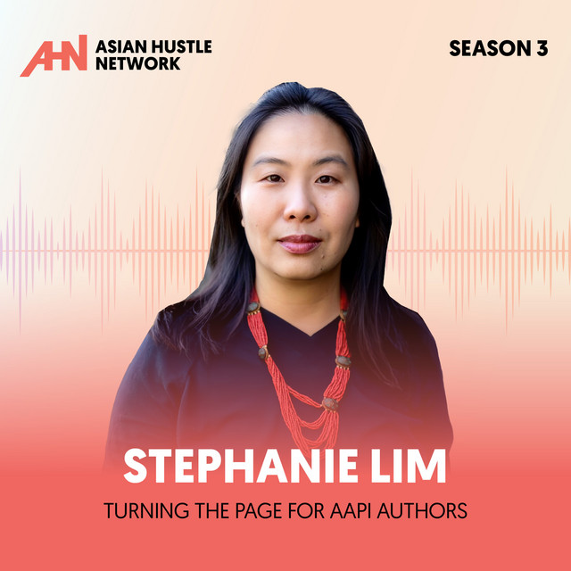 Stephanie Lim // S3 Ep 210 // Turning the Page for AAPI Authors